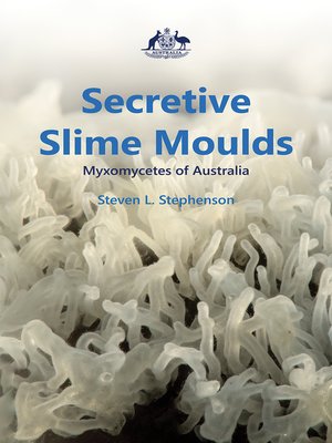 cover image of Secretive Slime Moulds